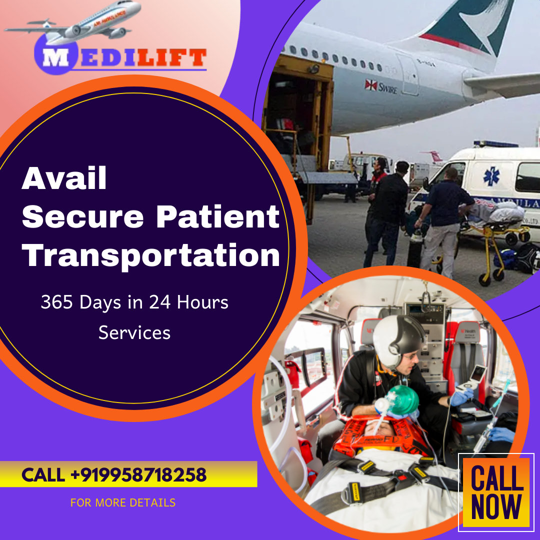 Transport the Patient via Medilift Air Ambulance