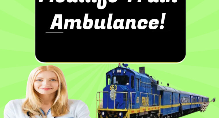 Medilift Train Ambulance in Ranchi at Low Cost