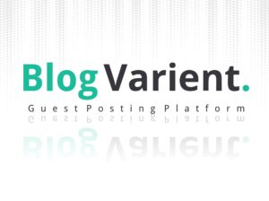 BlogVarient – Guest Posting Site