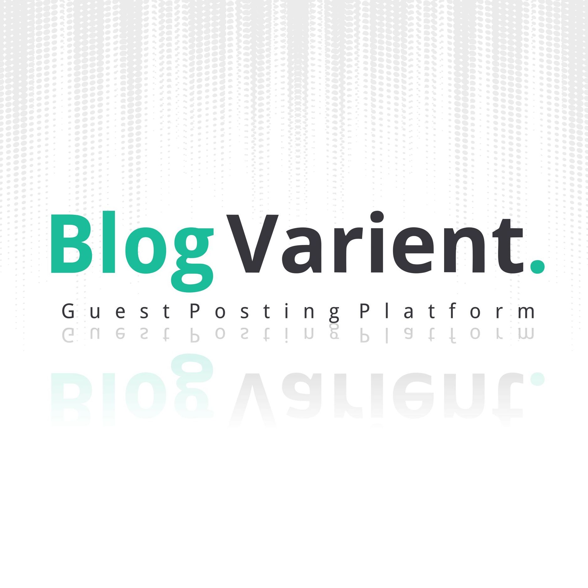 BlogVarient – Guest Posting Site