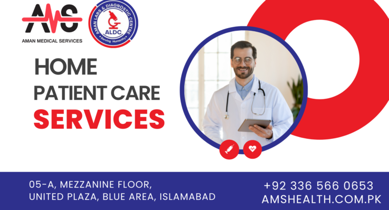 Home Nursing Services in Islamabad – Aman Medical
