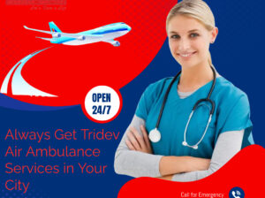 Tridev Air Ambulance Service in Guwahati