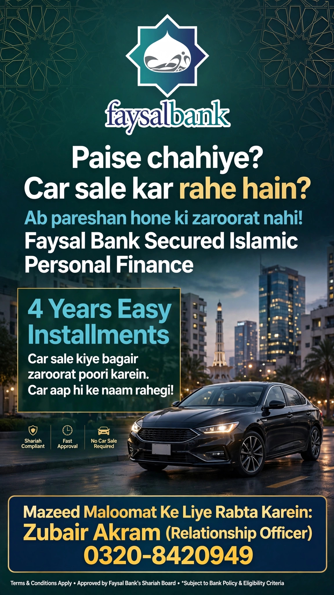 Get cash against your car without sailing your car Faysal scoured Islamic personal finance Assalamualaikum sir man Faysal bank sy bat kr Raha hun sir ap k car ka ads dykha agr man ap car finance Karwa dun is sy car ap KY name pr hi rahy gi or ap ko finance amount bi mil jye gi mazeed information k liya reply me 03208420949
